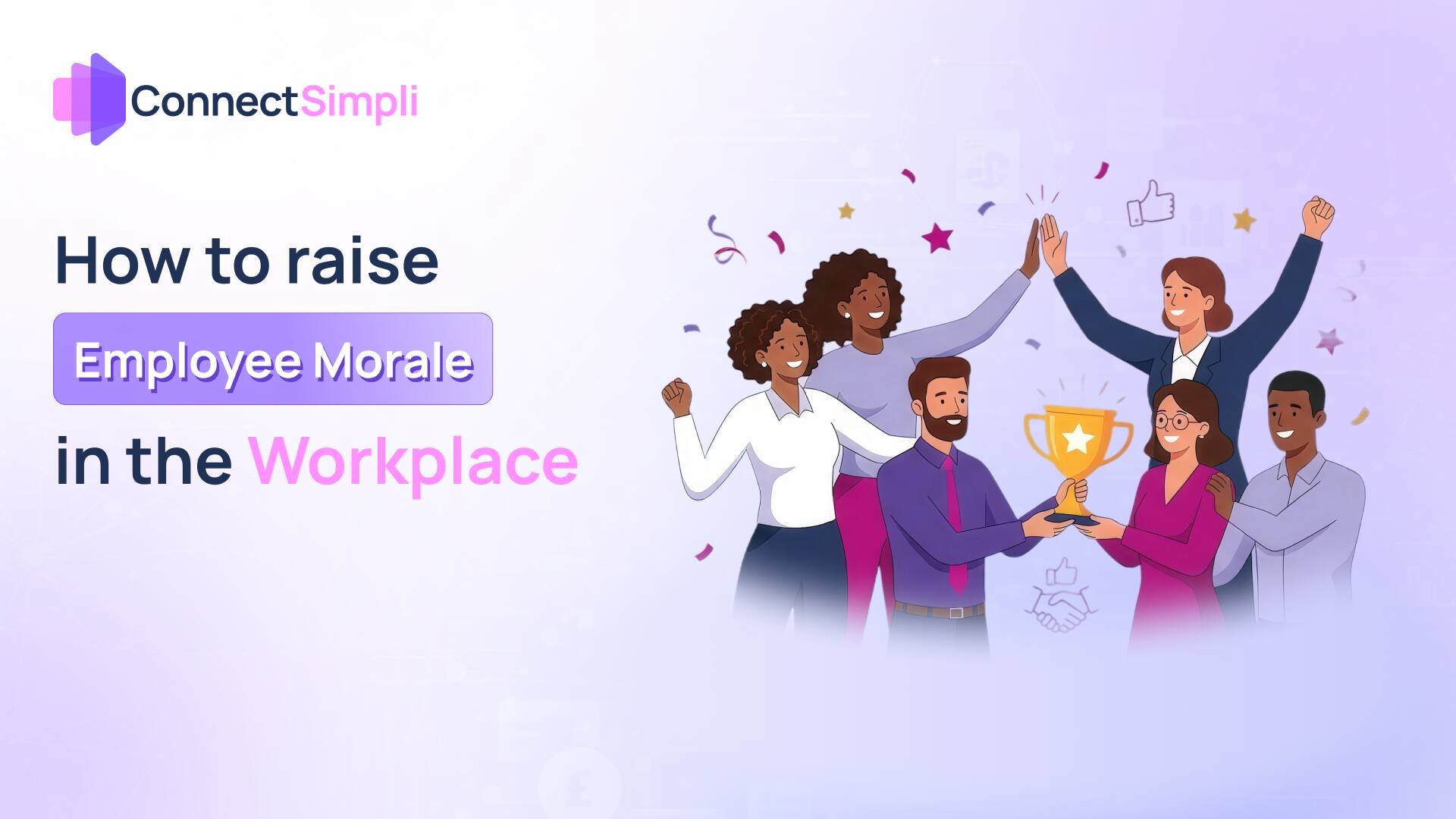 How to Raise Employee Morale in the Workplace