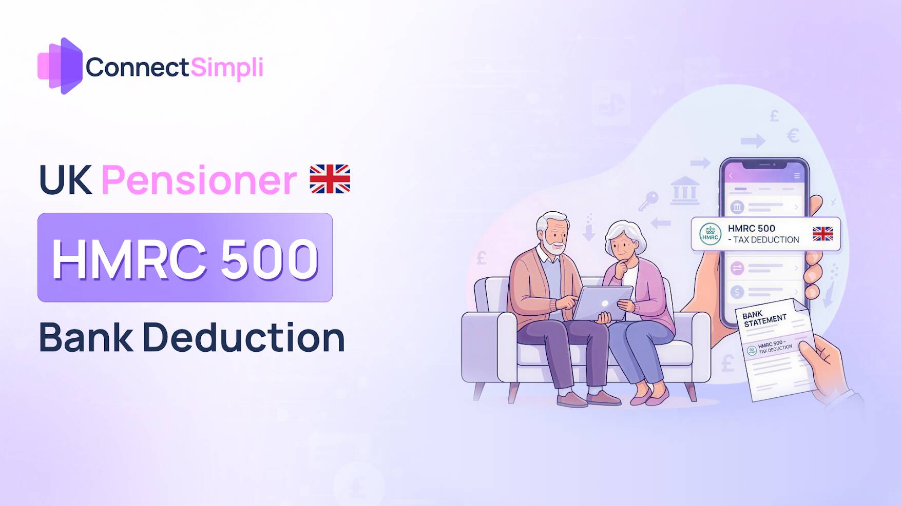 UK Pensioners HMRC 500 Bank Deduction